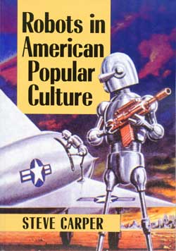 Robots in American Popular Culture