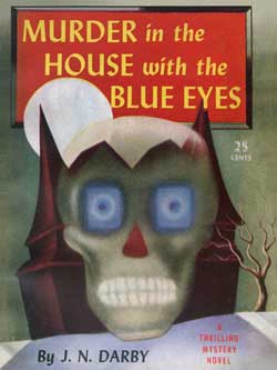 Murder in the House with the Blue Eyes
