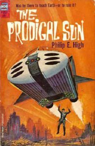 The Prodigal Sun by Philip E. High