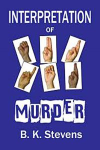 Interpretation of Murder by B.K. Stevens