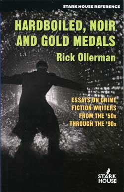 Hardboiled, Noir and Gold Medals by Rick Ollerman