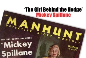 ‘The Girl Behind the Hedge’ by Mickey Spillane