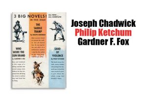 Joseph Chadwick, Philip Ketchum, Gardner F. Fox