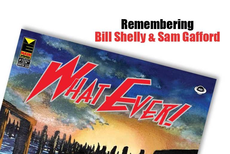 Remembering Bill Shelly & Sam Gafford