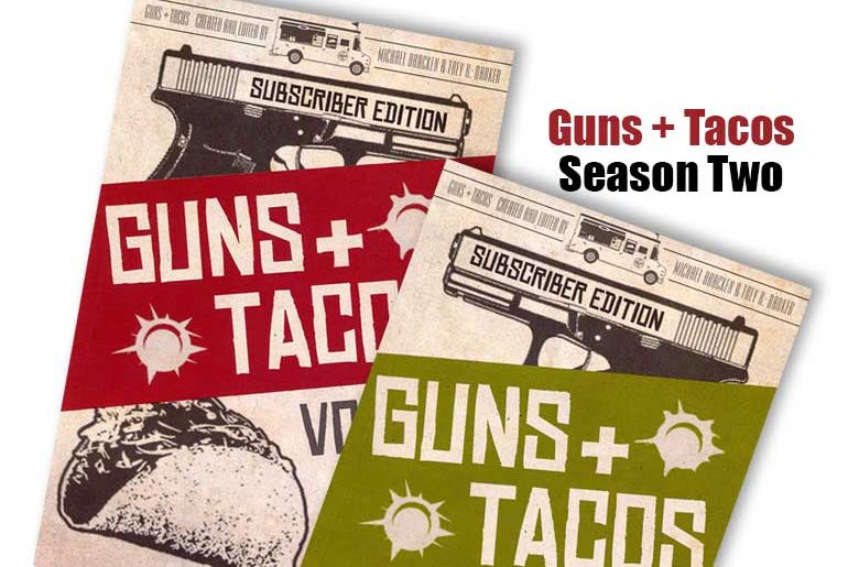 Guns + Tacos Season Two