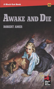 Awake and Die by Robert Ames