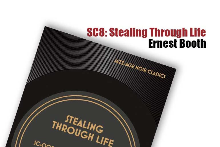 Stealing Through Life by Ernest Booth