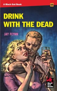 Drink With the Dead by Jay Flynn