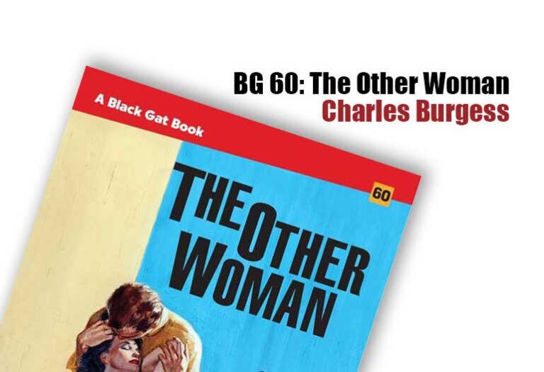 Black Gat 60: The Other Woman by Charles Burgess