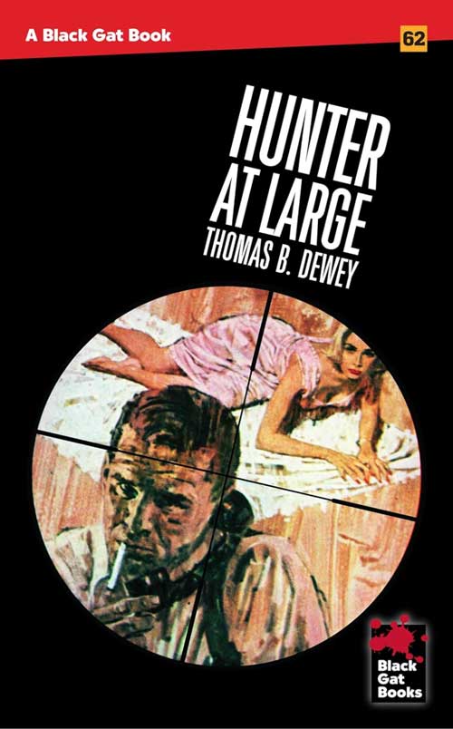 Hunter at Large by Thomas B. Dewey