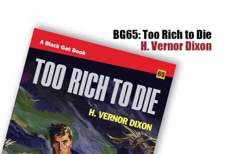 Too Rich to Die by H. Vernor Dixon