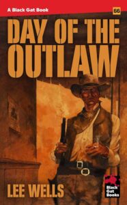 Day of the Outlaw by Lee Wells