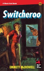 Switcheroo by Emmett McDowell