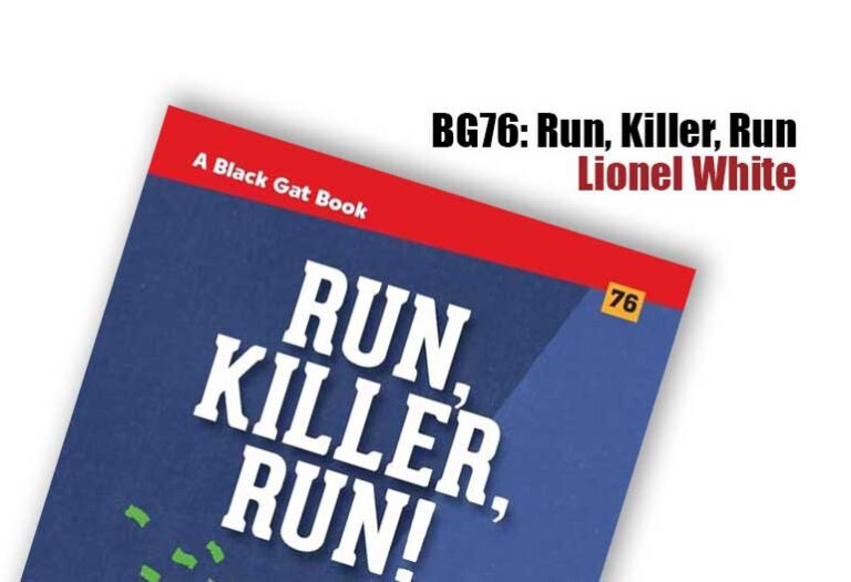 Run, Killer, Run by Lionel White