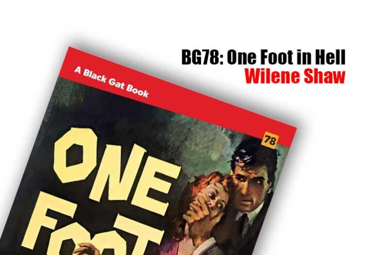 BG78: One Foot in Hell by Wilene Shaw