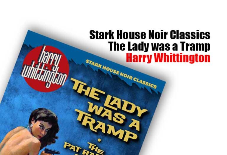 Noir Classics: The Lady was a Tramp by Harry Whittington Noir Classics: The Lady was a Tramp by Harry Whittington